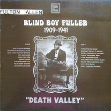 Blind Boy Fuller: 1909-1941 "Death Valley" 12"