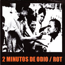 2 Minutos De Odio / Rot: Split 7"