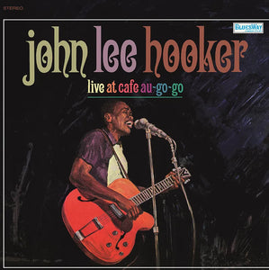 John Lee Hooker: Live at Café Au Go Go 12" (Black Friday 2023)