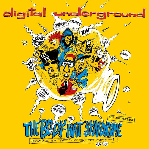 Digital Underground: The Body-Hat Syndrome (30th Anniversary) 12
