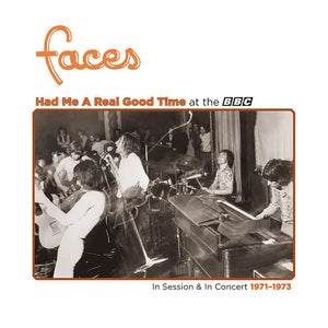 Faces: Had Me A Real Good Time at the BBC 12" (Black Friday 2023)