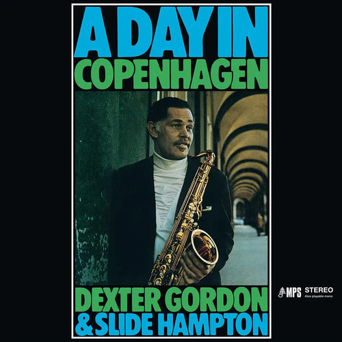 Dexter Gordon & Slide Hampton: A Day In Copenhagen 12