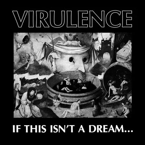Virulence: If This Isn't A Dream... 12