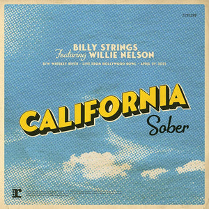 Billy Strings (feat. Willie Nelson): California Sober 12" (Black Friday 2023)