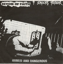 9 Shocks Terror / Devoid Of Faith: Armed And Dangerous 7"