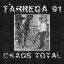 Tàrrega 91: Ckaos Total 12" (PRE-ORDER)