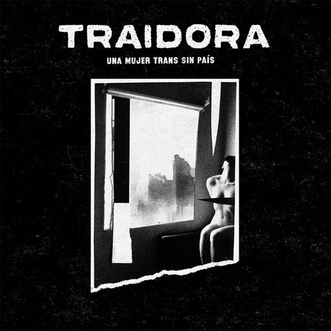 Traidora: Una Mujer Trans Sin País 12