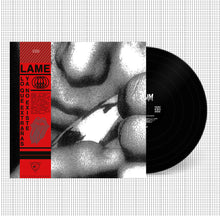 Lame: Lo Que Extrañas Ya No Existe 12" (PRE-ORDER)