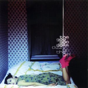 Goo Goo Dolls: Dizzy Up The Girl 12"