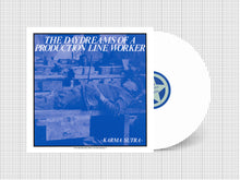 Karma Sutra: The Daydreams Of A Production Line Worker 12" (PRE-ORDER)