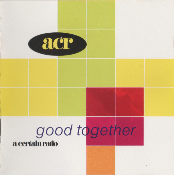 A Certain Ratio: Good Together CD