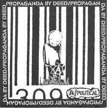 A//Political: Propaganda By Deed 7"