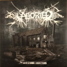 Aborted: The Archaic Abattoir 12"