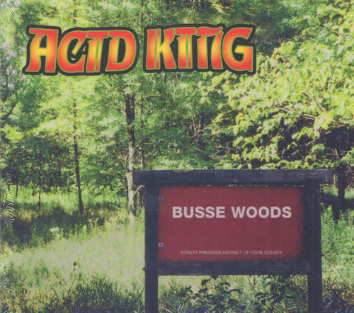 Acid King: Busse Woods CD