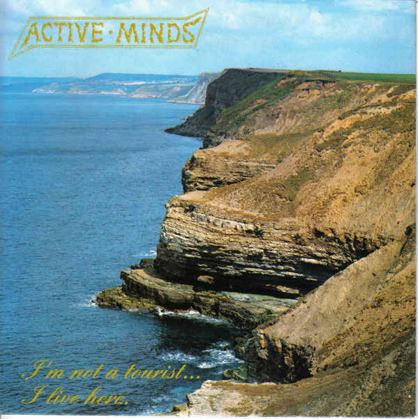 Active Minds: I'm Not A Tourist... I Live Here. 7