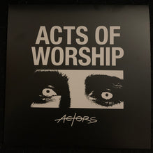 ACTORS: Acts Of Worship 12"
