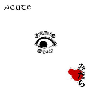 Acute: みだら 12"