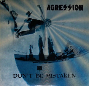Agression: Don’t Be Mistaken 12"