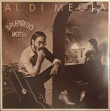 Al Di Meola: Splendido Hotel 12"
