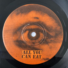 All You Can Eat/Garlic Boys: All You Can Eat/Garlic Boys 7"