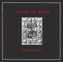 Altar Of Eden: Chimeras 12"