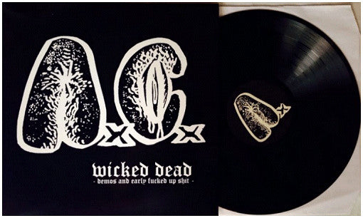 Anal Cunt: Wicked Dead - Demos And Early Fucked Up Shit 12