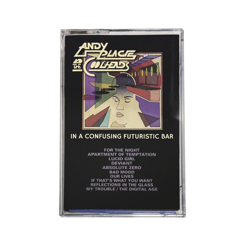 Andy Place and the Coolheads: In A Confusing Futuristic Bar cassette
