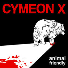 Cymeon X: Animal Friendly 12"