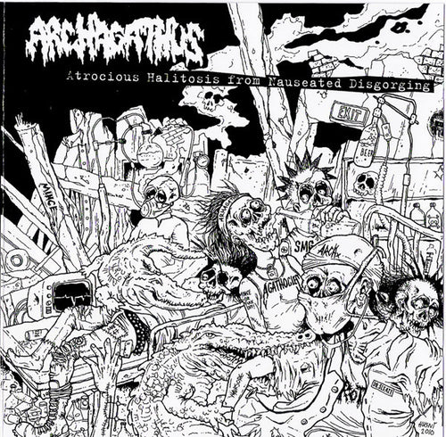 Archagathus: Atrocious Halitosis From Nauseated Disgorging CD