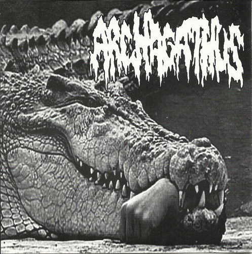 Archagathus / Bestial Vomit: Split 7