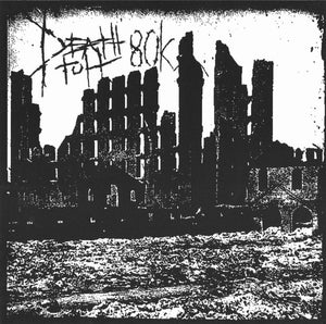 Archagathus / Death Toll 80k: Split 7"