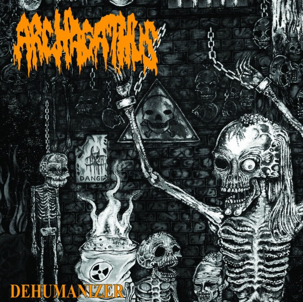 Archagathus: Dehumanizer 12