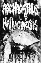 Archagathus / Hallucinosis: Split cassette