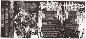 Archagathus / Hip Cops / Violent Gorge / Pancreatectomie: Nauseating Grindcore Degenerates cassette