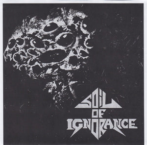 Archagathus / Soil Of Ignorance: Split 7"