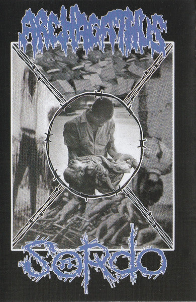 Archagathus / Sordo: Split cassette