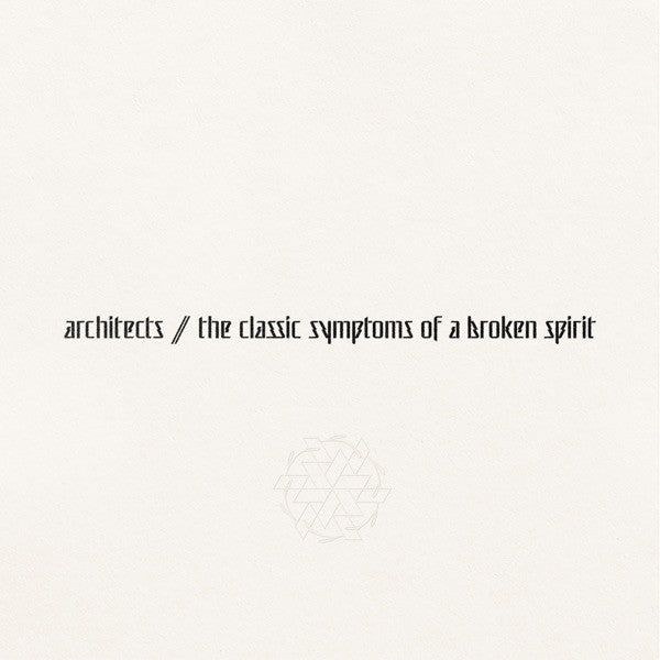 Architects: The Classic Symptoms Of A Broken Spirit CD