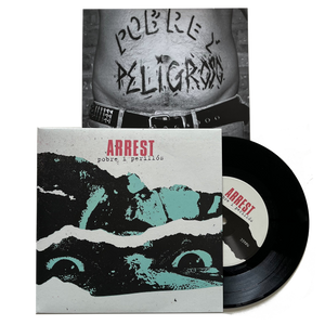 Arrest: Pobre I Perillos 7"