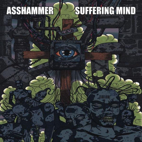 Asshammer / Suffering Mind Split 12