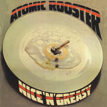 Atomic Rooster: Nice 'n' Greasy CD
