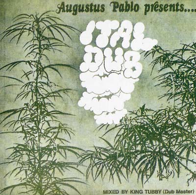 Augustus Pablo: Ital Dub 12