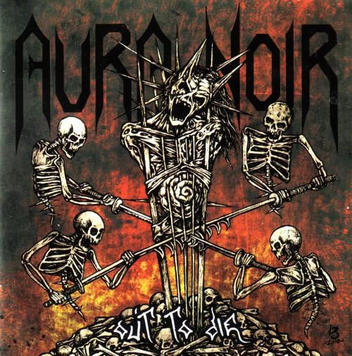 Aura Noir: Out To Die CD