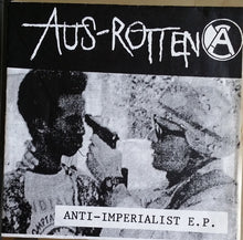 Aus-Rotten: Anti-Imperialist E.P. 7"