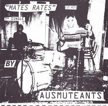 Ausmuteants: Mates Rates 7"