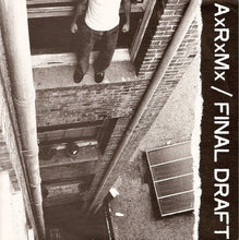 AxRxMx / Final Draft: AxRxMx / Final Draft 7"