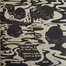 bAd bAd: Modern Man / Prepare To Coup 7"