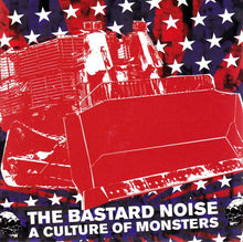 Bastard Noise: A Culture Of Monsters CD
