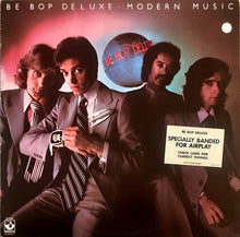 Be Bop Deluxe: Modern Music (Airplay Version) 12"