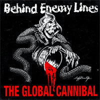 Behind Enemy Lines: The Global Cannibal 12