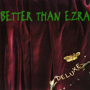 Better Than Ezra: Deluxe 12"